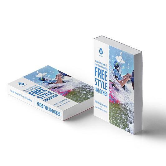 Master the art of freestyle kayaking: Freestyle unlocked